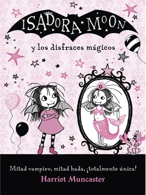 Isadora Moon y los disfraces mágicos - ebook
